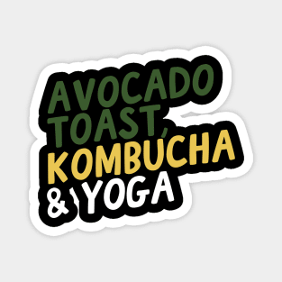 Avocado Toast, Kombucha & Yoga Magnet