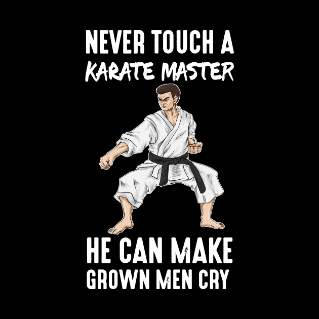 Karate Master Martial Arts Quotes Funny Gift by bigD