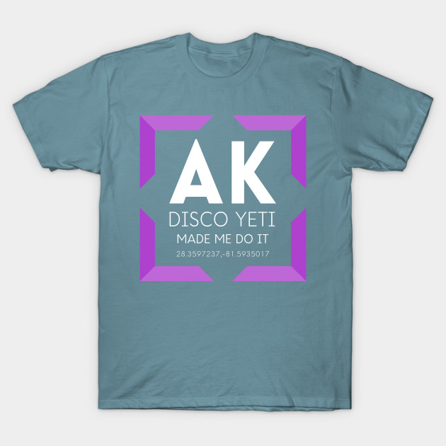 Discover AK- Disco Yeti Made Me Do It- Purple - Disney - T-Shirt