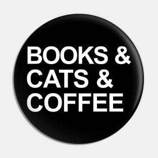 Books & Cats & Coffee Pin