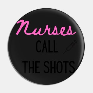 Nurses call the shots tumbler Pin