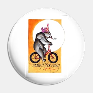 make it look easy, circus bear print Pin