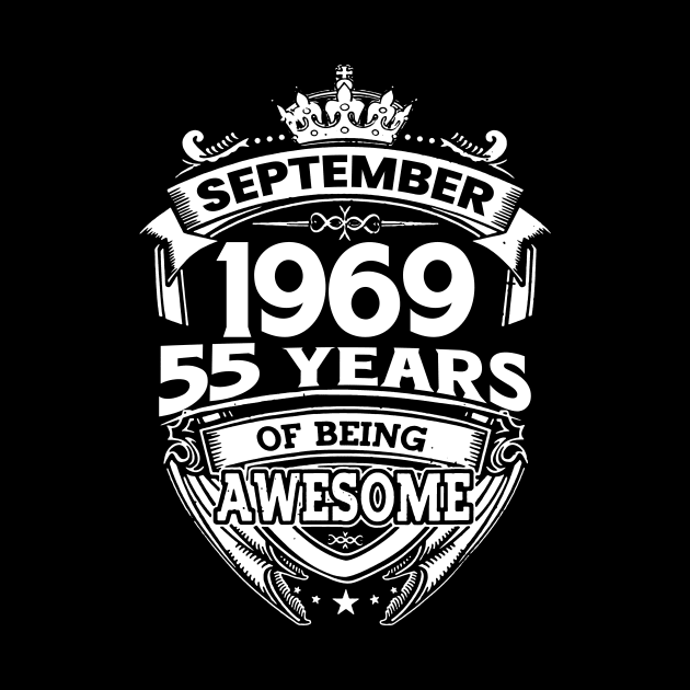 September 1969 55 Years Of Being Awesome 55th Birthday by Che Tam CHIPS