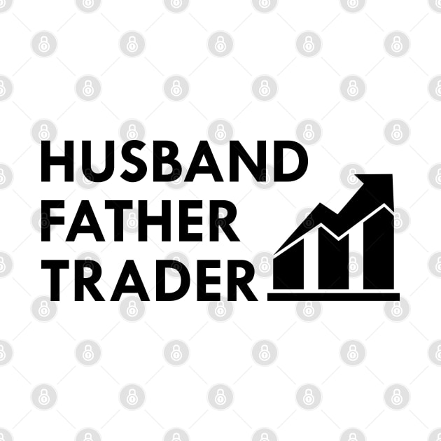 Husband Father Trader by KC Happy Shop