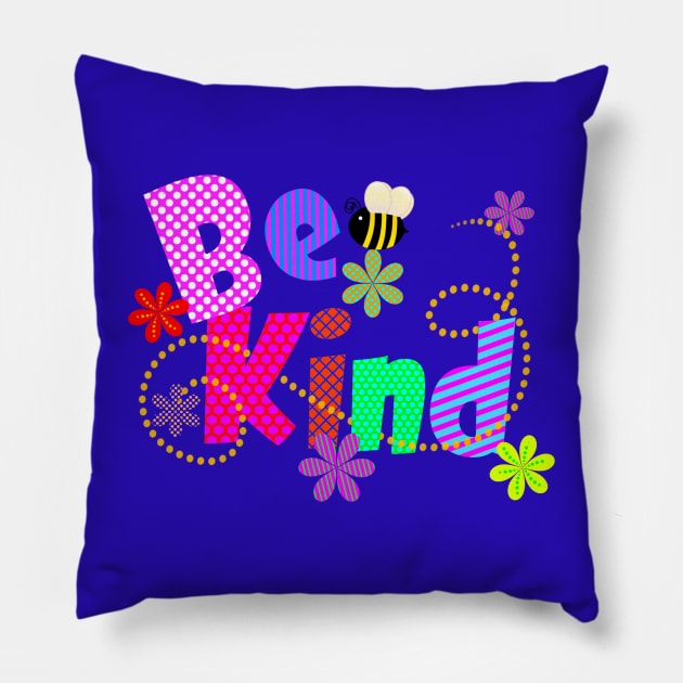 Be Kind Colorful Typography Pillow by AlondraHanley