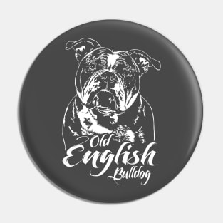 Old English Bulldog dog lover dog portrait Pin