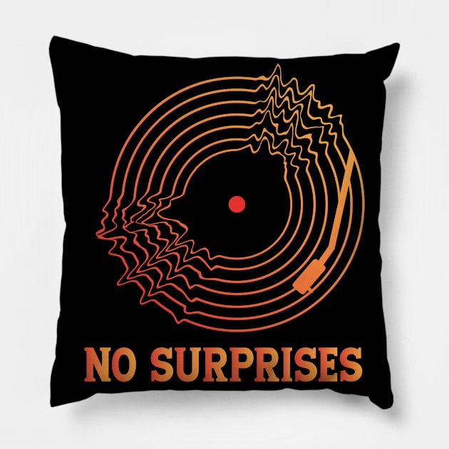 NO SURPRISES (RADIOHEAD) Pillow by Easy On Me