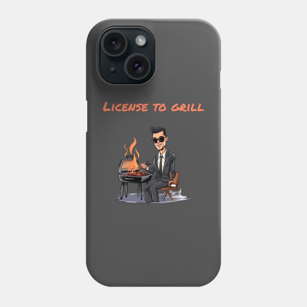 BBQ Grilling - License to Grill Phone Case by Hollywood Tees