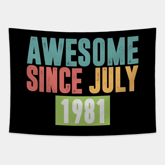 AWESOME SINCE JULY 1981 VINTAGE Tapestry by bluesea33