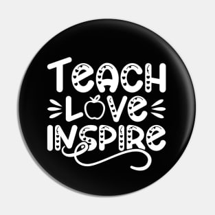 Teach Love Inspire Pin