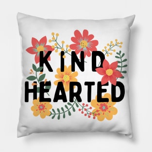 Kind Hearted (black) floral Pillow