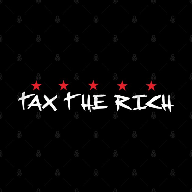 tax the rich by Verge of Puberty