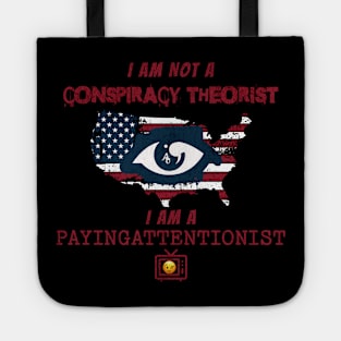 Conspiracy Theorist Tote