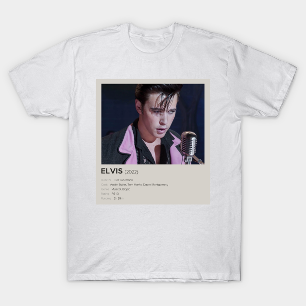 Discover ELVIS (2021) - Movie Poster - Elvis Presley T-Shirt