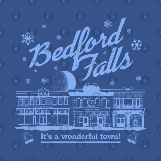 Bedford Falls is Wonderful! by PopCultureShirts