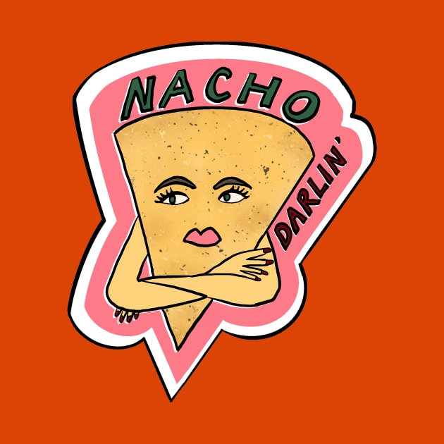 Nacho Darlin' by Katsillustration