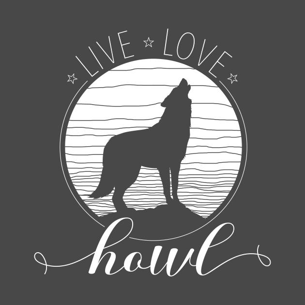 Live Love Howl Wilderness Wolf & Full Moon for Animal Lovers by cottoncanvas