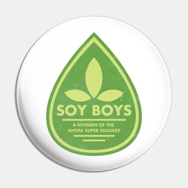 Soy Boys Pin by LaBearDod