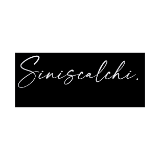 Siniscalchi Name, Siniscalchi Birthday T-Shirt