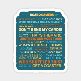 Stuff Board Gamers Say Magnet