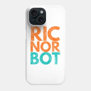 Ric Nor Bot Phone Case