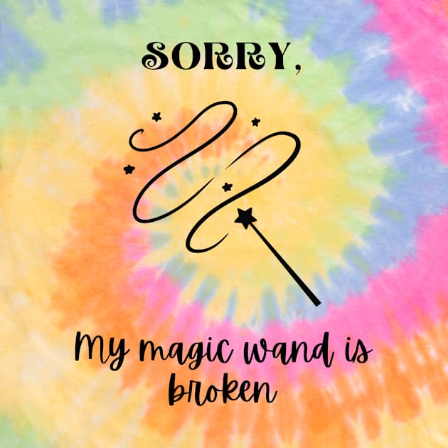 My magic wand is broken (black graphic) by Printheads