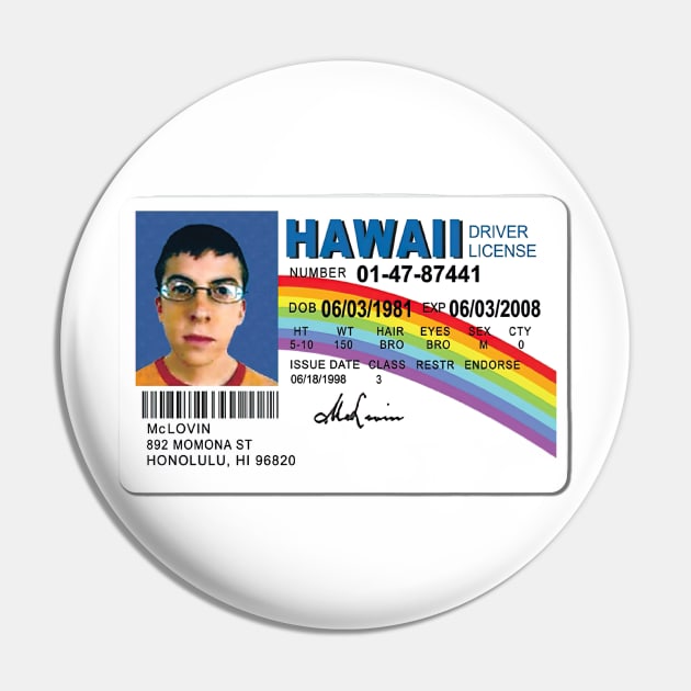 McLovin ID Pin by tvshirts