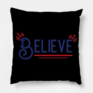 Believe Pillow