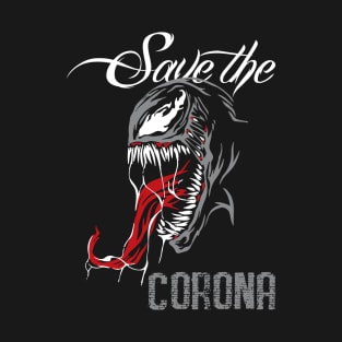 Save The Corona T-Shirt