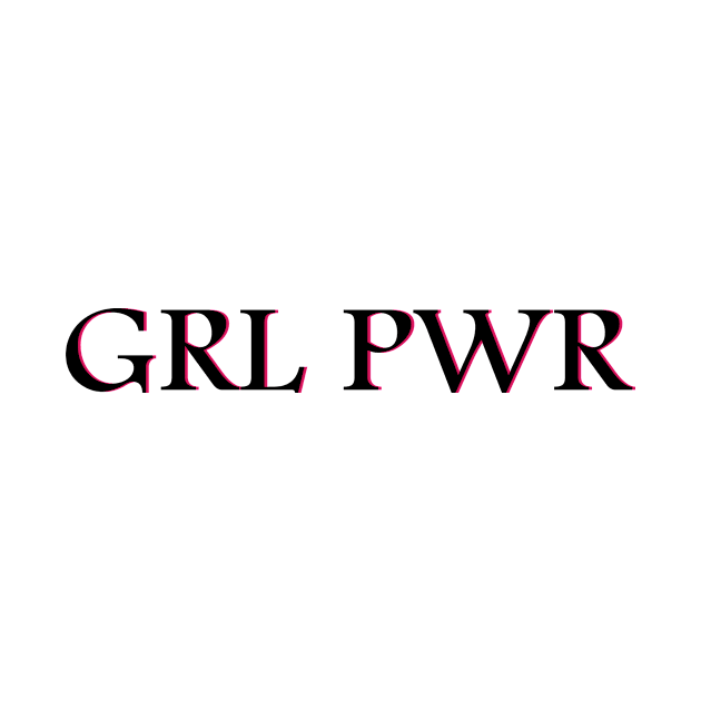 GRL PWR by soubamagic