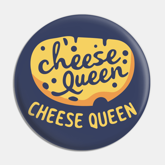 Cheese Queen Pin by SubtleSplit