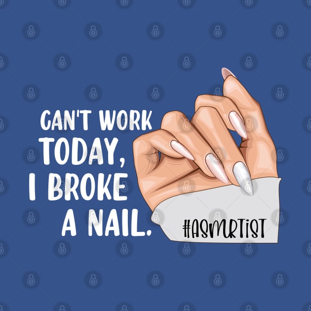 Broke a Nail- ASMRtist by Mey Designs