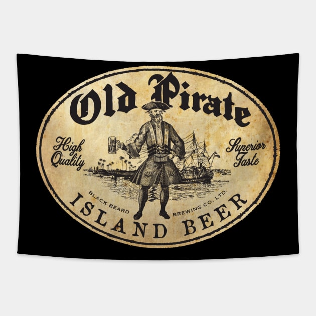 Old Pirate Beer by © Buck Tee Originals Tapestry by Buck Tee