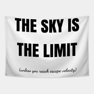 The Sky Is The Limit Tapestry