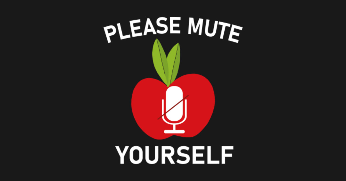 Please Mute Yourself - Please Mute Yourself Teacher Life 2020 - Tote