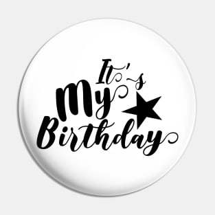 Its My Birthday Pin