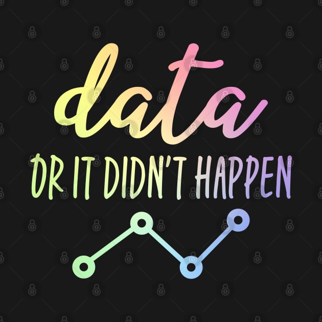 Data Or It Didn't Happen - Data Analyst by ScienceCorner