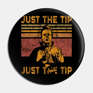 Just The Tip Vintage Pin