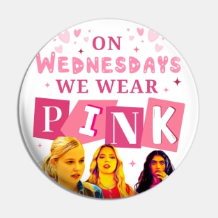 On Wednesdays We Wear Pink Mean Girls Pin