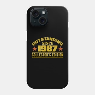 Outstanding Since 1987 Phone Case