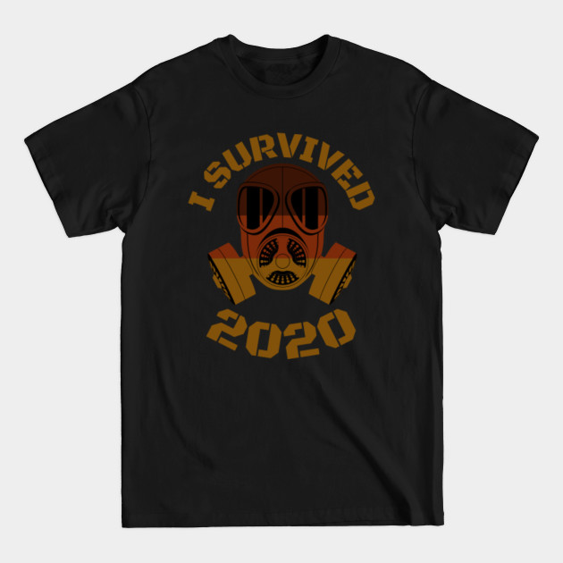 Disover I Survived 2020.New Year - I Survived 2020 Crisis - T-Shirt