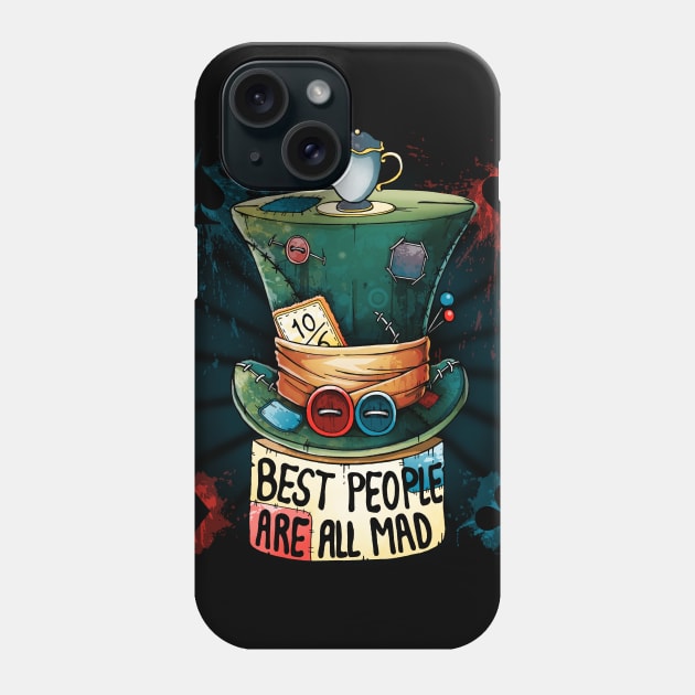 Best People are all Mad Phone Case by Vallina84