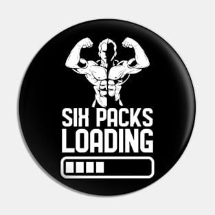 Six Packs Loading - For Gym & Fitness Pin