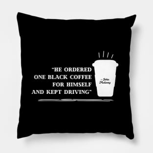 One Black Coffee Pillow