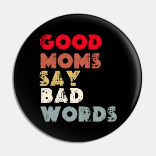 GOOD MOMS  Mothers Day 2024  DOG MOMMY mom dog  Gift From Daughter funny mom gift Pin