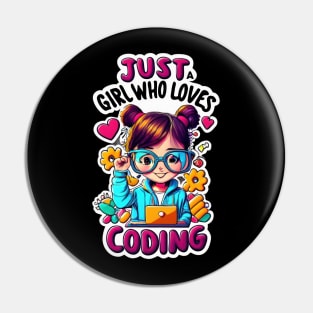 Just A Girl Who Loves Coding Pin