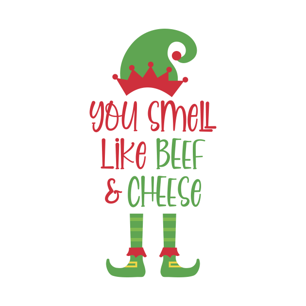 You Smell Like Beef and Cheese by burlybot