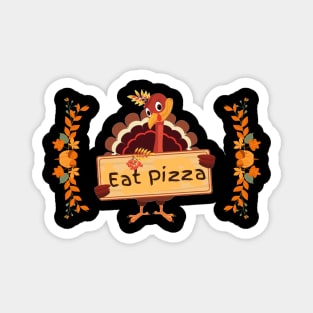 eat pizza Magnet