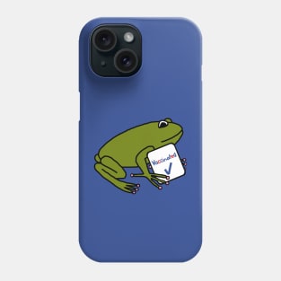 Cute Frog with Vaccinated Sign Phone Case