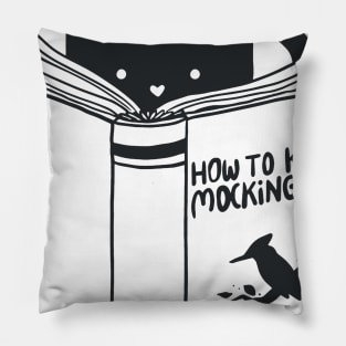 How To Kill A Mocking Bird Funny T-shirt For Lover Cat Pillow